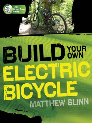 cover image of Build Your Own Electric Bicycle
